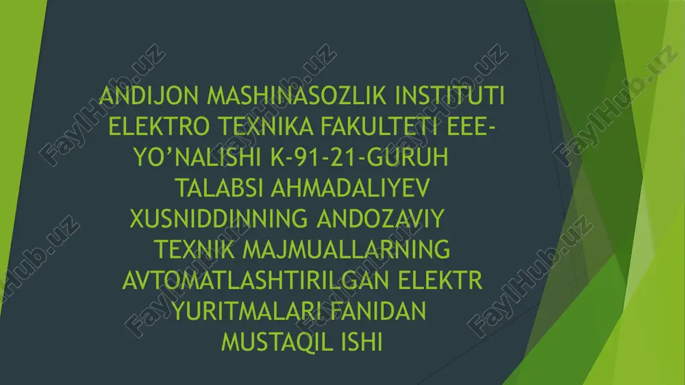 andozaviy sanoat mexanizmlarning avtomatlashtirilgan elektr yuritmalarito‘g‘risida umumiy ma’lumotlar — PPTX