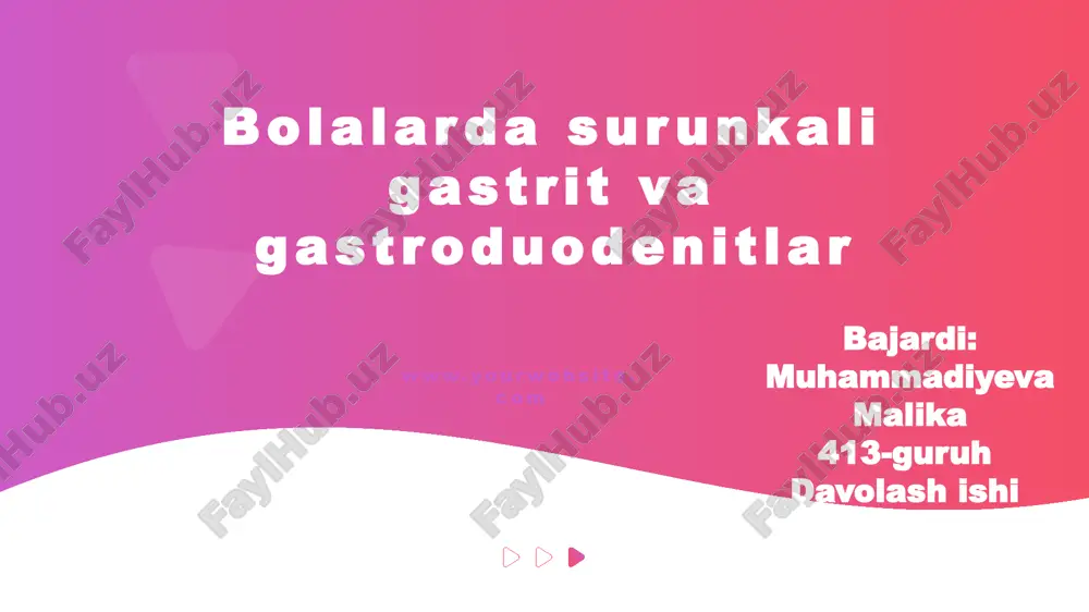 bolalarda surunkali gastrit va gastroduodenitlar — PPTX