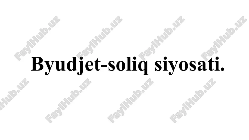 byudjet-soliqsiyosati — PPTX