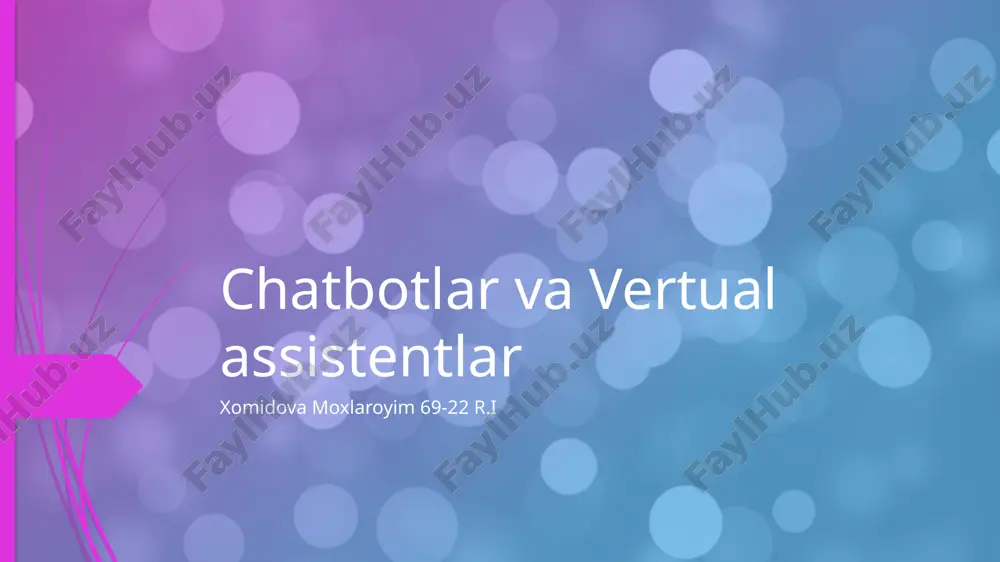 chatbotlar va vertual assistentlar — PPTX