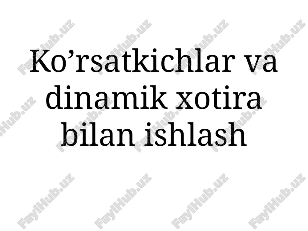 ko’rsatkichlar va xotirabilanishlash — PPTX