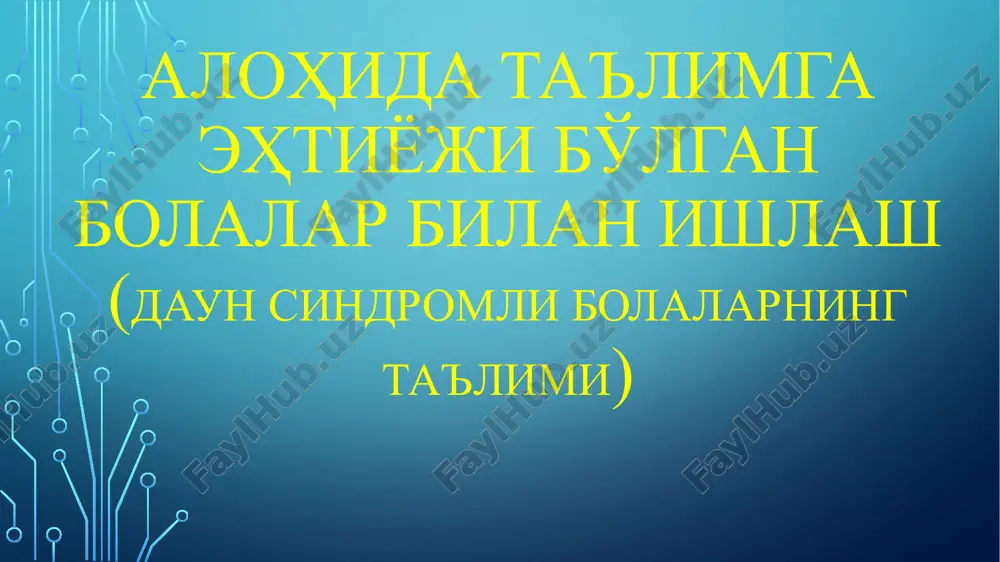 daun sinromi (21-x romosomatri somiya) — PPTX