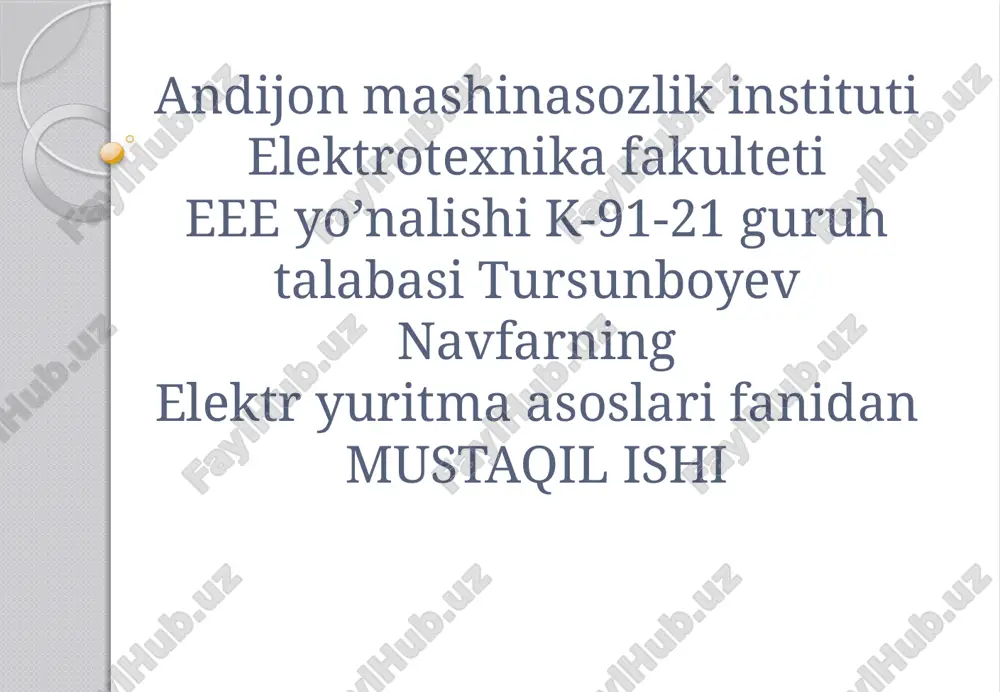 elektryuritma asoslari fanidan mustaqil ishi — PPTX