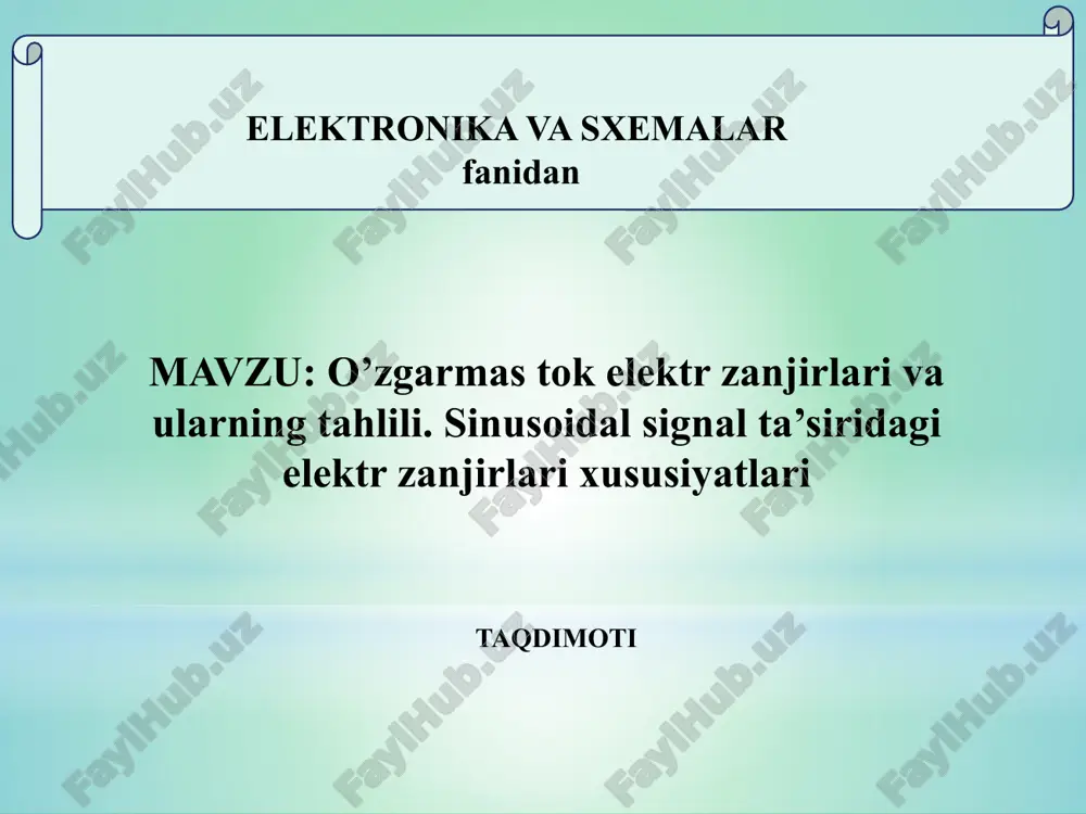 o’zgarmas tok elektr zanjirlari va ularning tahlili — PPTX