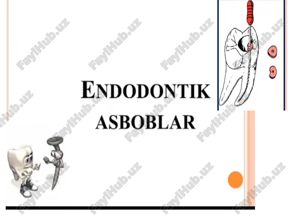 endodontik asboblar — PPTX