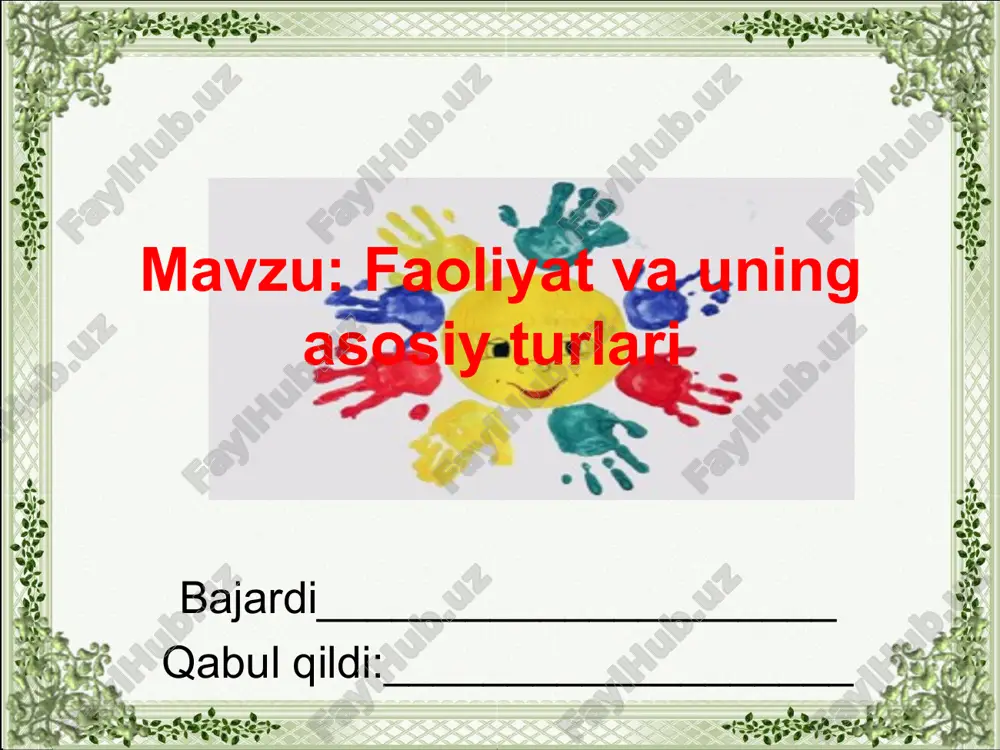 faoliyat va uning asosiy turlari — PPT