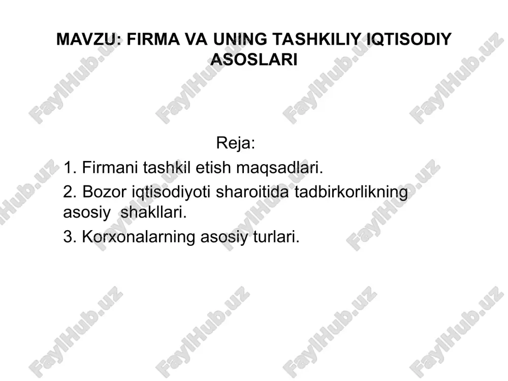 firma va uning tashkiliy iqtisodiy asoslari — PPT