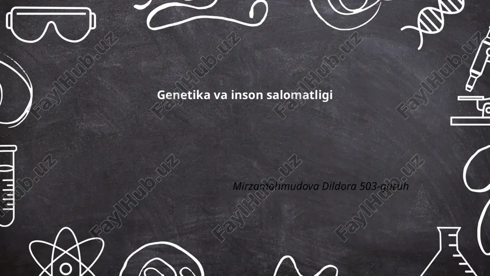 genetika va inson salomatligi — PPTX