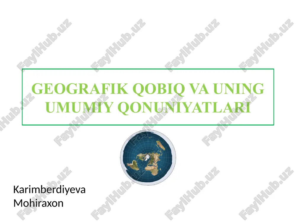 geografik qobiq vauning umumiy qonuniyatları — PPTX