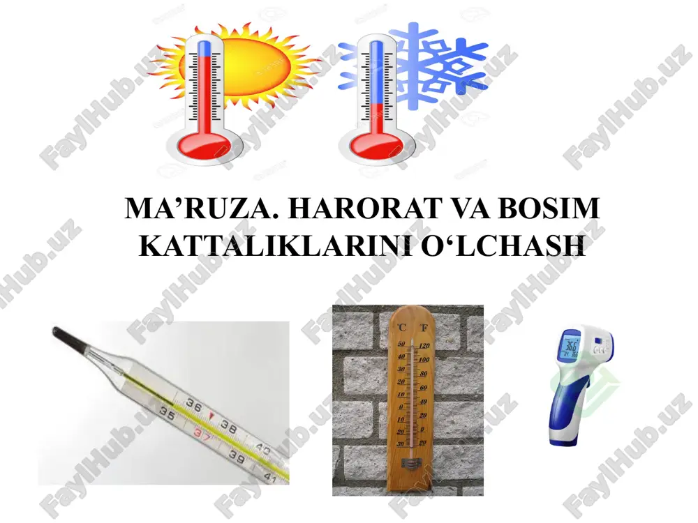 harorat va bosim kattaliklarini o‘lchash — PPTX