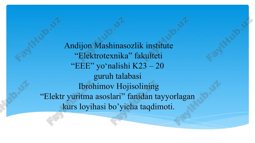 "elektryuritma asoslari kurs loyihasi" — PPTX