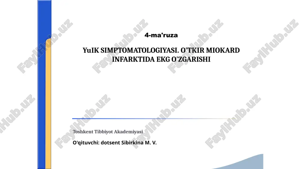 4-ma'ruzayuiksimptomatologiyasi. o'tkir miokard infarktida ekg o'zgarishi — PPTX