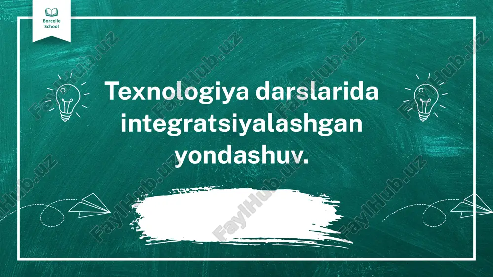 integratsiya texnologiyalari darslari — PPTX