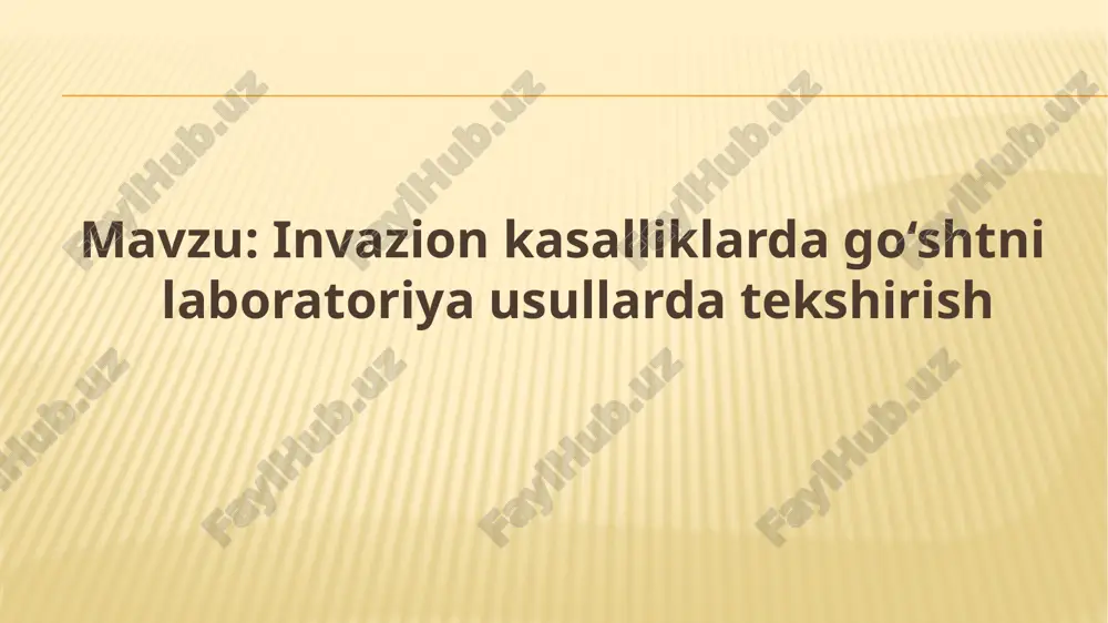 invazion kasalliklarda go‘shtni laboratoriya usullarda tekshirish — PPTX