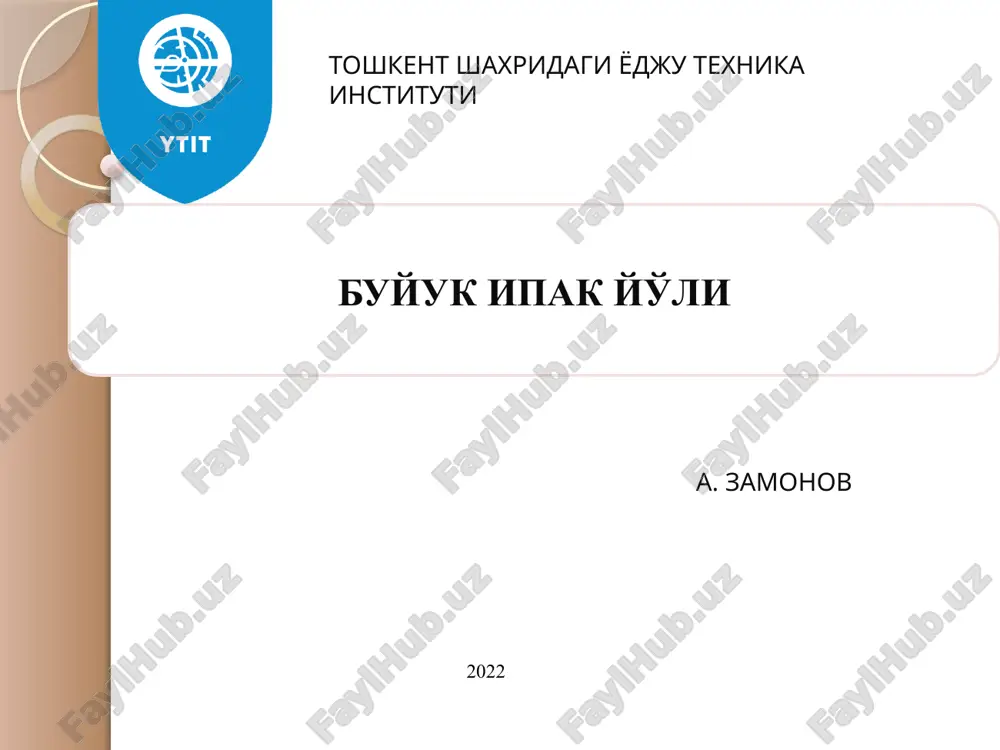 bŭyŭk ipak yoʻli — PPTX