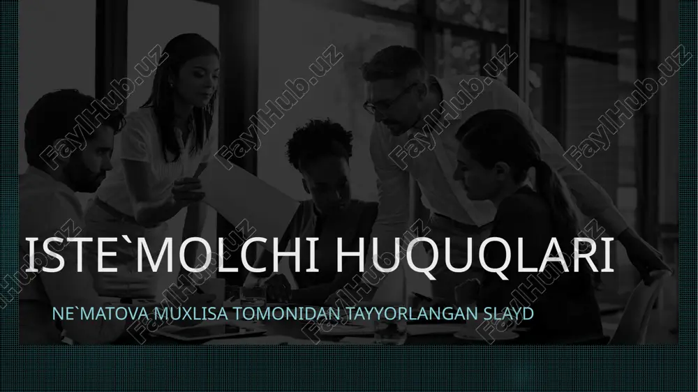 iste`molchi huquqlari — PPTX