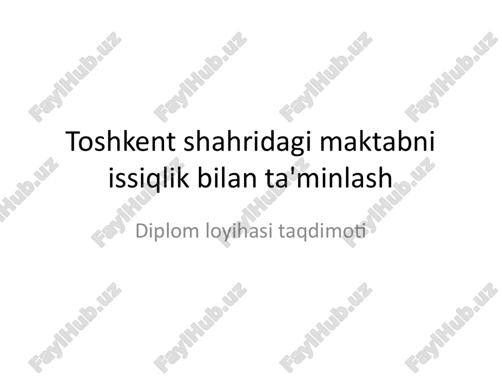 maktab binosi issiqlik ta'minoti — PPTX