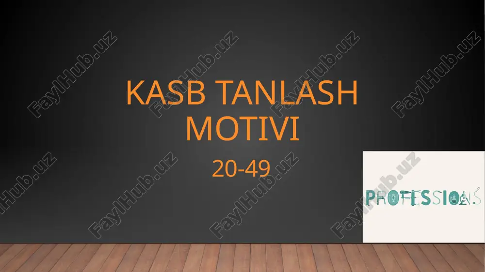 kasbtanlashmotivi — PPTX