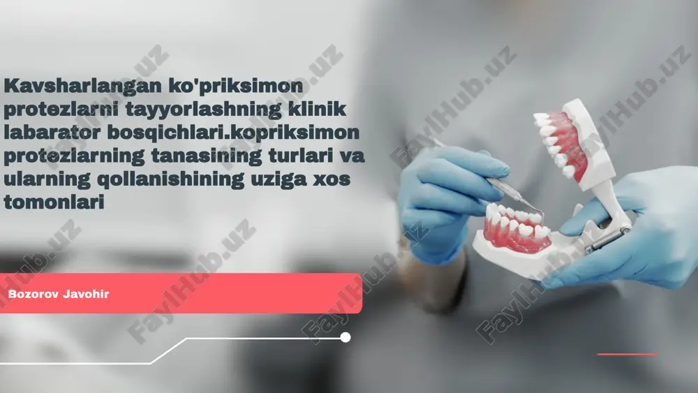 ko'priksimon protezlarni tayyorlashning klinik labarator bosqichlari — PPTX