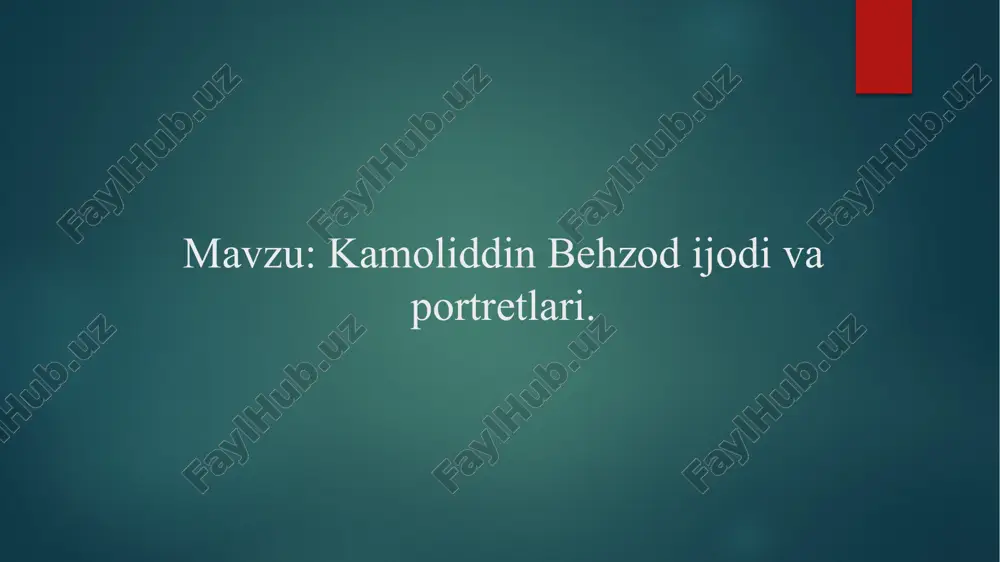 kamoliddin behzod iy va portretlari — PPTX