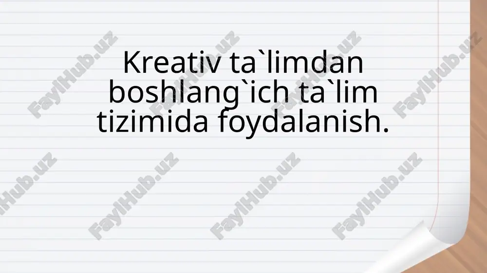 kreativlik va ta'lim — PPTX