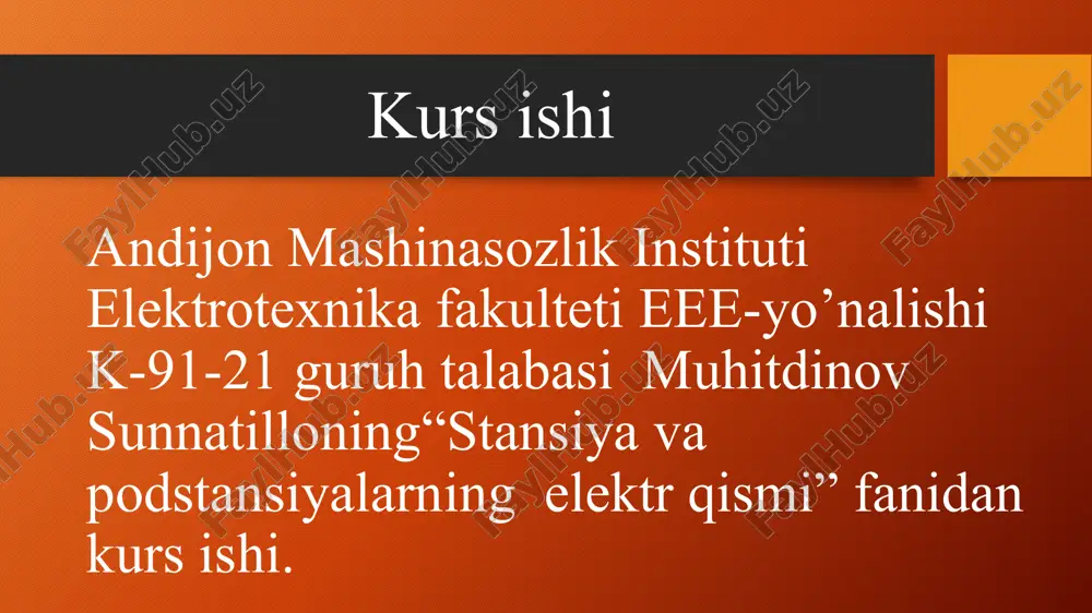kurs ishi "stansiyalar va podstansiyalar elektr qismi" mavzusida — PPTX
