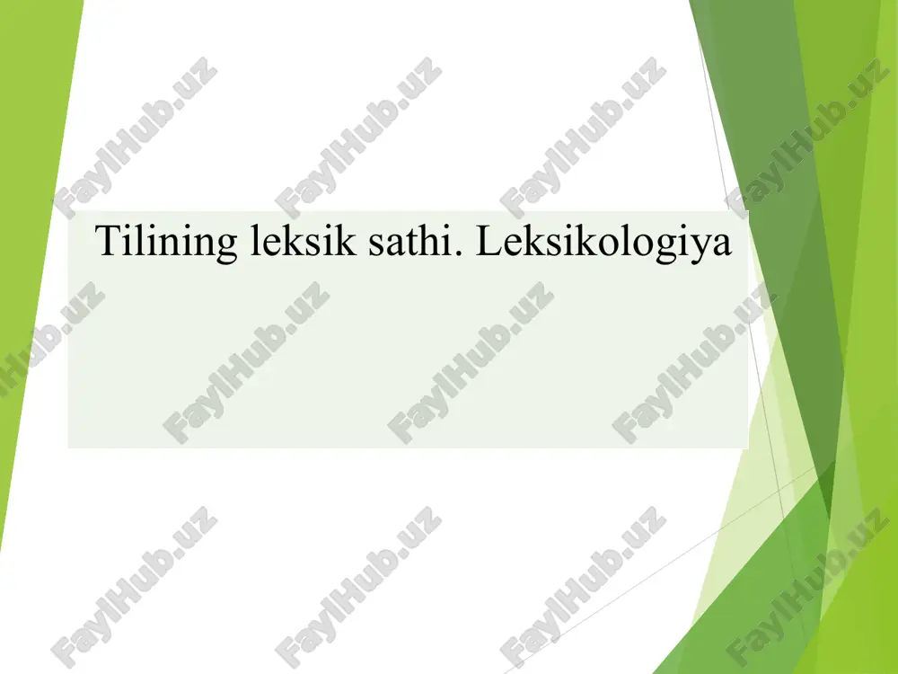 hozirgi o‘zbek adabiy tilining leksik sathi va leksikologiyasi — PPT