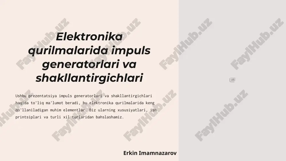 elektronika qurilmalarida impuls generatorlari va shakllantirgichlari — PPTX