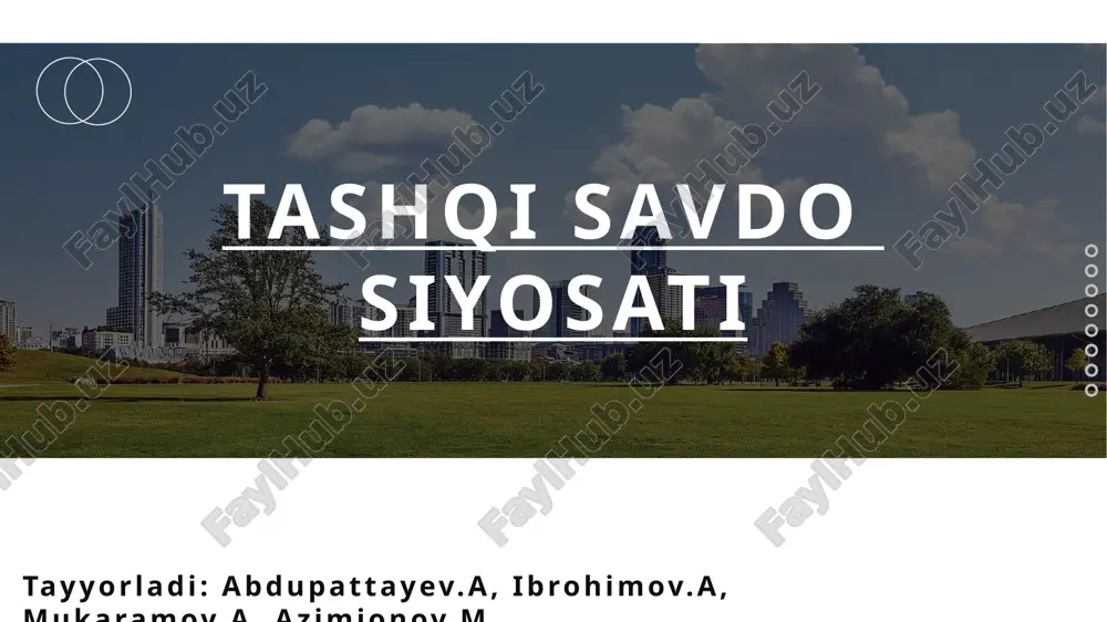 tashqisavdo siyosati mohiyati — PPTX