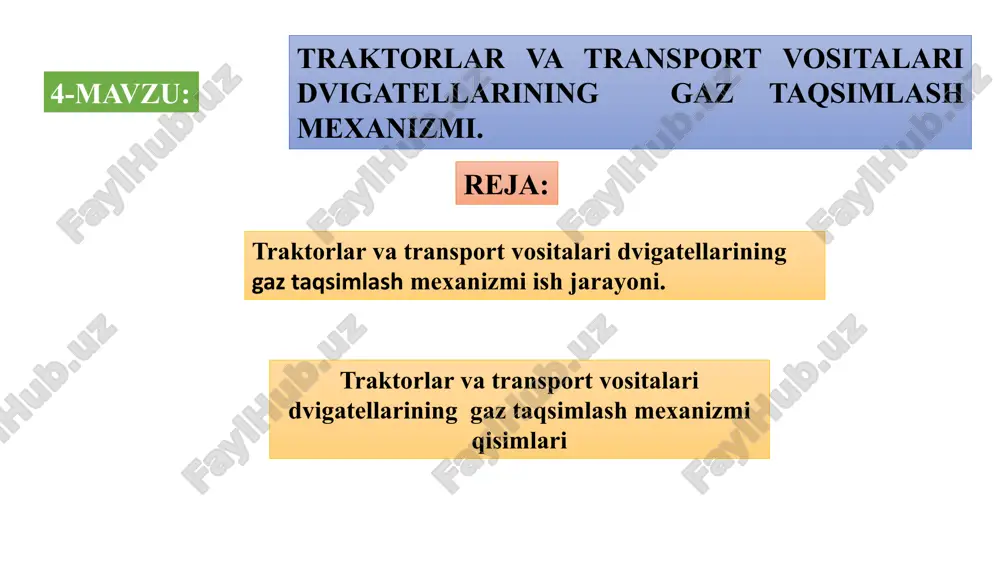 traktorlar va transport vositalari dvigatellarining gaz taqsimlash mexanizmi — PPTX