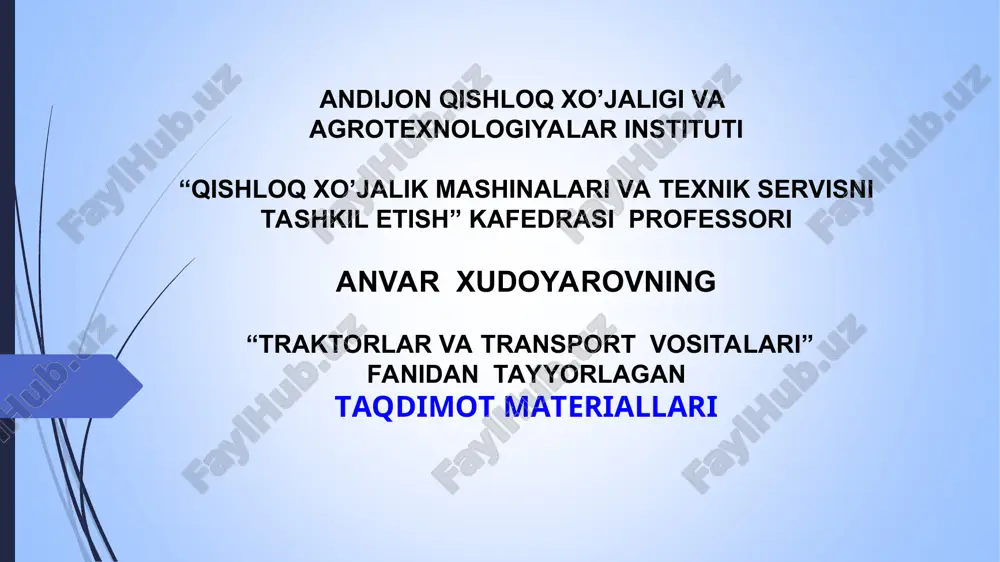 mashg'ulot materiallari "traktorlar va transport vositalari" fani — PPT