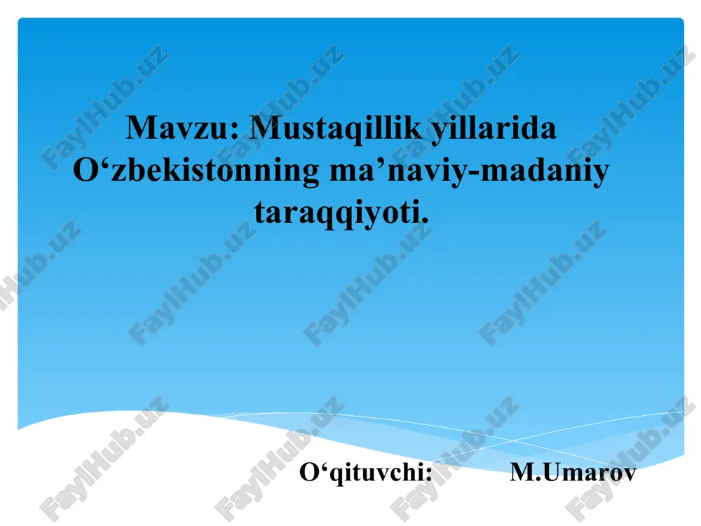 ma'naviy-madaniy taraqqiyot haqida ma'lumotlar — PPT