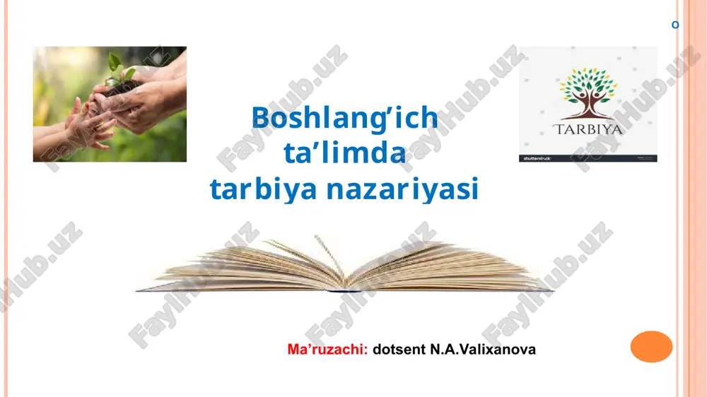 boshlang’ich ta’limda tarbiya nazariyasi — PPT
