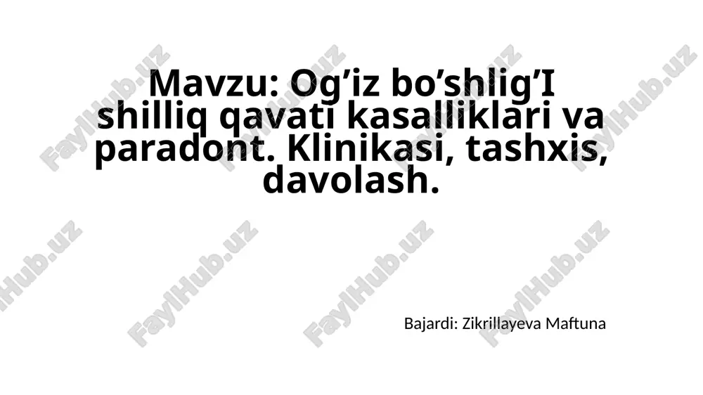 og’iz bo’shlig’i ishilliq qavatikasi — PPTX