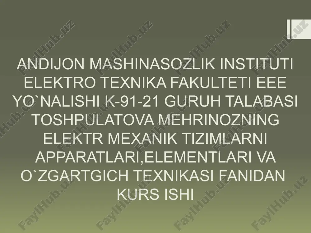 elektr mexanik tizimlarni apparatlari — PPTX