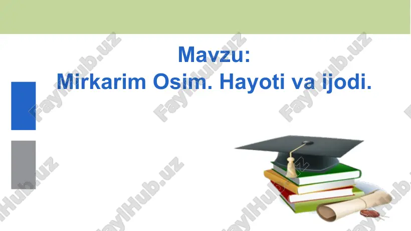 mirkarim osim. hayoti va ijodi. — PPT