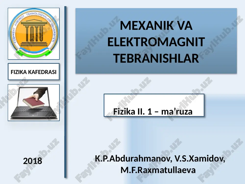 mexanika va elektromagnit tebranishlar — PPTX