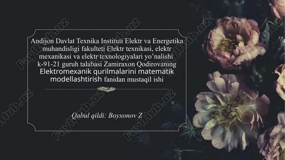 elektromexanik qurilmalarini matematik modellashtirish — PPTX