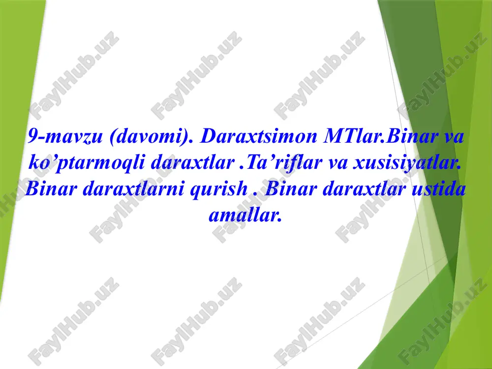 daraxtsimon mahsulotlar: ma'lumotlar tuzilmasi va algoritmalar — PPTX