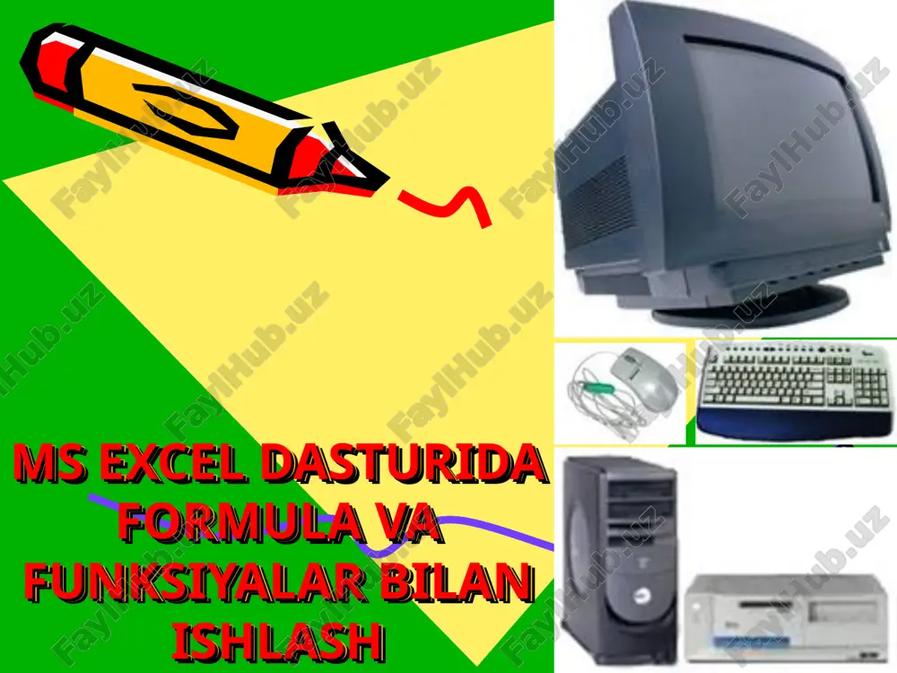 ms excel dasturida formula va funksiyalar bilan ishlash — PPT