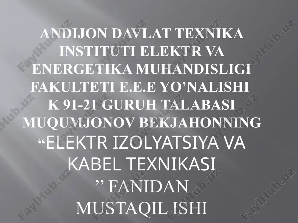 elektrizatsiya kabellari izolyatsiyasi — PPTX