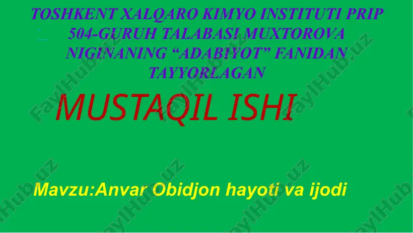 anvar obidjon hayoti va ijodi — PPTX