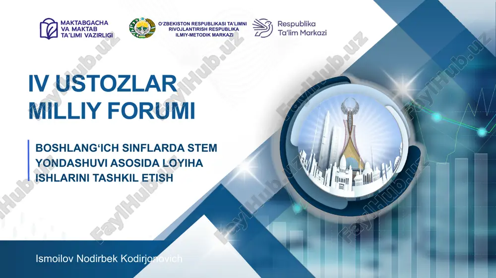boshlangʻich sinflarda stem yondashuvi asosida loyiha ishlarini tashkil etish — PPTX