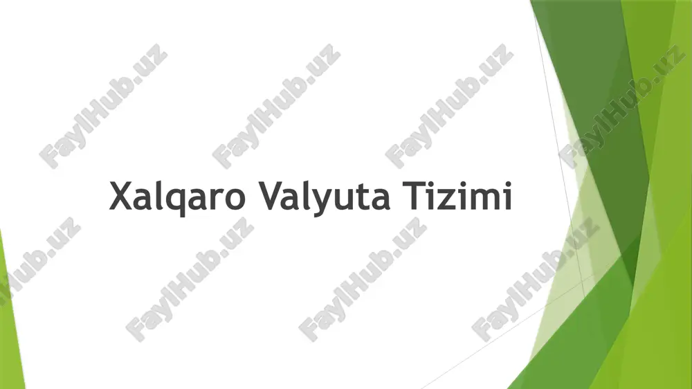 xalqaro valyuta tizimi — PPTX