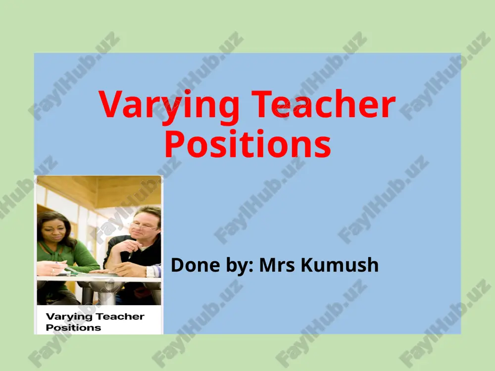 varying teacher positions — PPTX