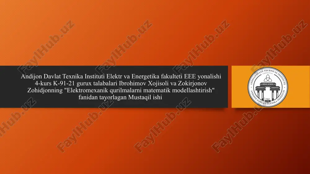 elektromexanik qurilmalar nimani matematik model asosida tuzish — PPTX