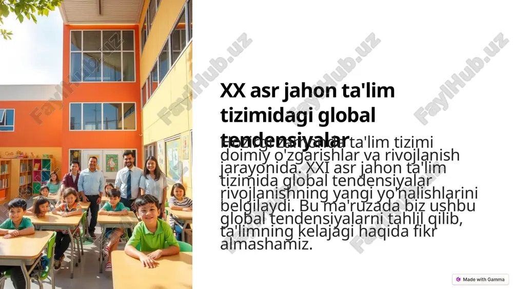 xx asr jahon ta'lim tizimidagi global tendensiyalar — PPTX