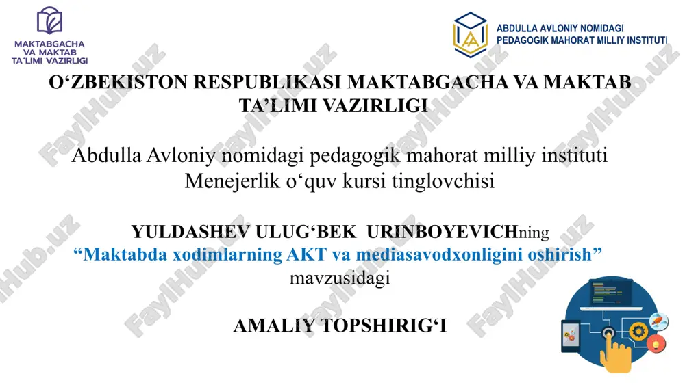 maktabdaxodimlarning akt va media savodxonligini oshirish — PPTX