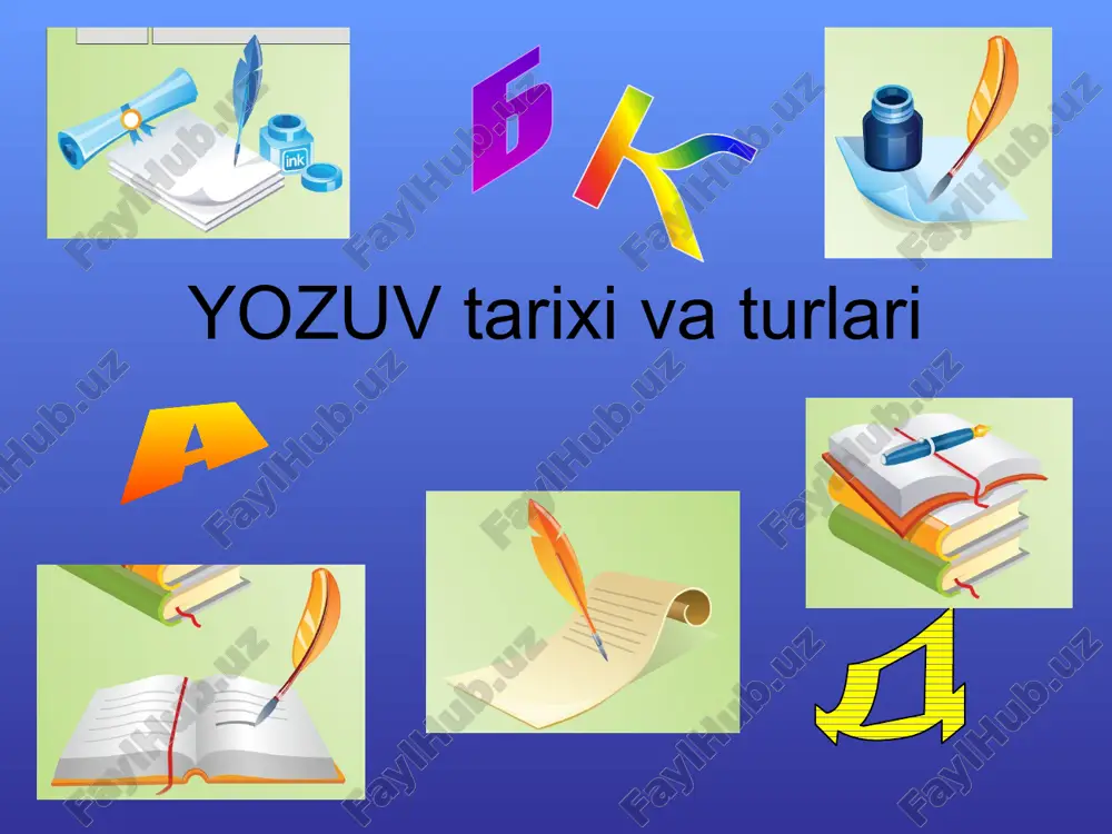 yozuv tarixi va turlari — PPTX