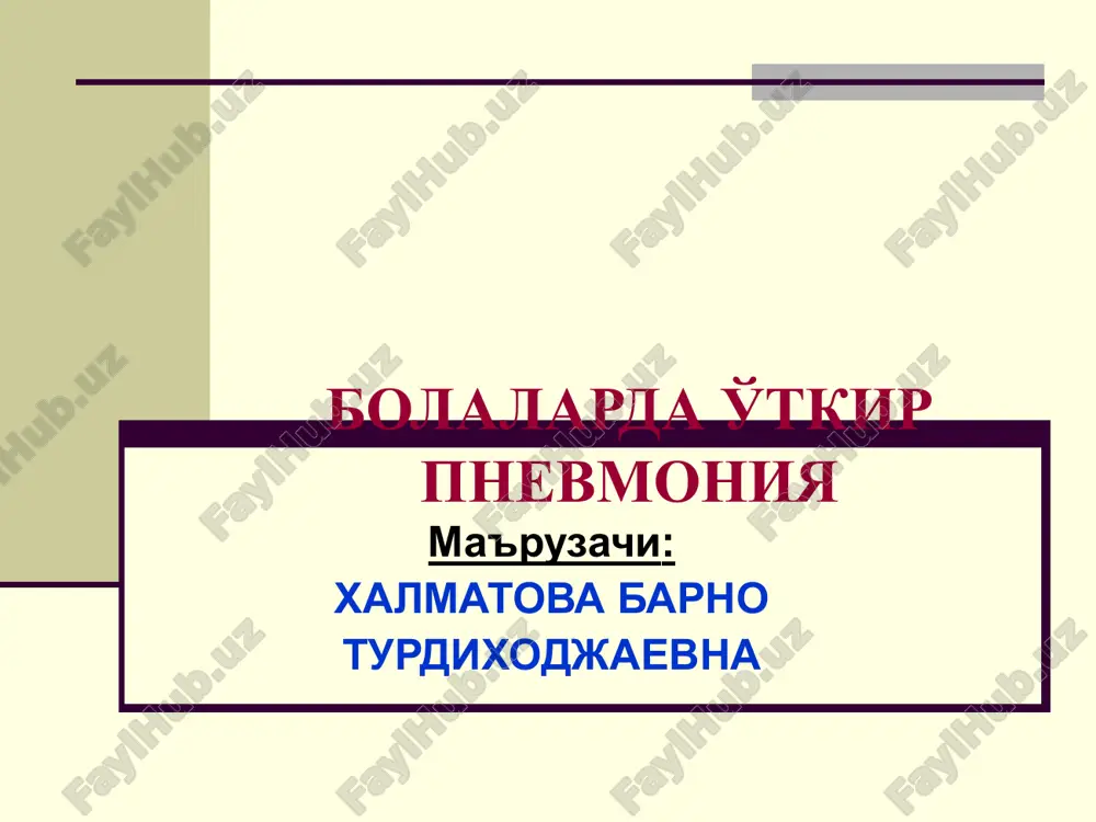 bolalardao'tkir pnevmoniya — PPT